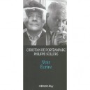Voir Ecrire - Philippe Sollers , Christian De Portzamparc