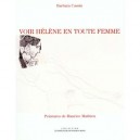 Voir Helene En Toute Femme , D'homere A Lacan - Barbara Cassin , Maurice Mathieu