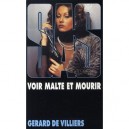 Sas T.54, Voir Malte Et Mourir - Gerard De Villiers