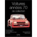 Voitures Annees 70 De Collection - Patrick Lesueur