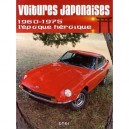 Voitures Japonaises , 1960-1975, L'epoque Heroique - Xavier Chauvin