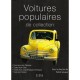 Voitures Populaires De Collection - Collectif