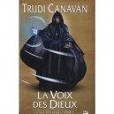 L'age Des Cinq T.3 , La Voix Des Dieux - Trudi Canavan