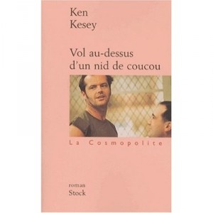 Vol Au-dessus D'un Nid De Coucou - Ken Kesey