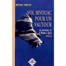 Vol Bivouac Pour Un Vautour - Michel Mouze
