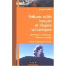 Volcans Actifs Francais Et Risques Volcaniques - J Dubois