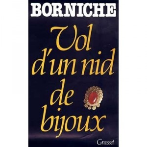 Vol D'un Nid De Bijoux - Roger Borniche