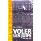 Voler Les Juifs , Lyon 1940-1944 - Laurent Douzou