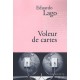 Voleur De Cartes - Eduardo Lago