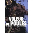 Voleur De Poules - Robert Knobelspiess , L Chabane