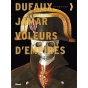 Les Voleurs D'empires , Integrale - Jean Dufaux , Martin Jamar