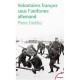 Volontaires Francais Sous L'uniforme Allemand - Pierre Giolitto