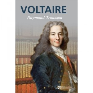 Voltaire - Raymond Trousson