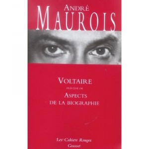 Voltaire , Aspects De La Biographie - Andre Maurois