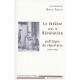 Le Theatre Sous La Revolution , Politique Du Repertoire - Martial Poirson