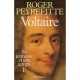 Voltaire, Sa Jeunesse Et Son Temps T.1 - Roger Peyrefitte