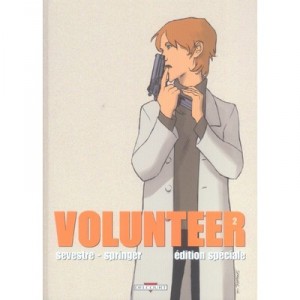 Volunteer T.2 - Muriel Sevestre , Benoit Springer