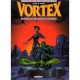 Vortex T.5 , Tess Wood Et Campbell - Stan , Vince