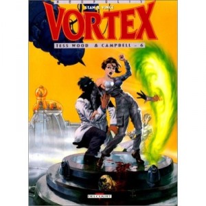 Vortex T.6 , Tess Wood Et Campbell - Stan , Vince