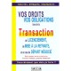 Vos Droitsvcos Obligations Lors De La Transaction De Licenciement De Mise A La Retraite Et En Cas De Depart Negocie - Guy Lauti