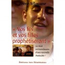 Vos Fils Et Vos Filles Prophetiseront - Frere Silouane
