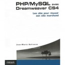 Php/mysql Avec Dreamweaver Cs4 , Les Cles Pour Reussir Son Site Marchand - Jean-marie Defrance