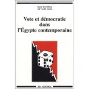 Vote Et Democratie Dans L'egypte Contemporaine - Sarah Ben Nefissa , Ala 'al-din Arafat