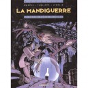 La Mandiguerre T.2 , Cas De Force Majeure - Jean-david Morvan , Stephano Tamazzio