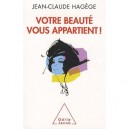 Votre Beaute Vous Appartient ! - Jean-claude Hagege