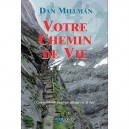 Votre Chemin De Vie - Dan Millman