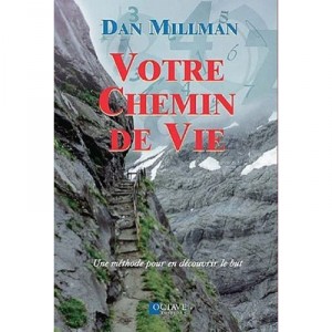 Votre Chemin De Vie - Dan Millman