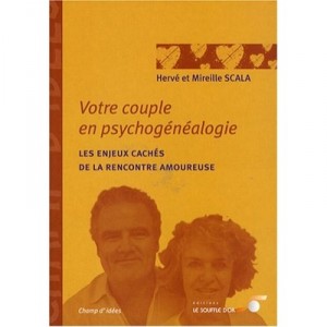 Votre Couple En Psychogenealogie - Scala
