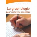 La Graphologie Pour Mieux Se Connaitre - Marylene Estier , Nathalie Rabaud