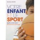 Votre Enfant Et Le Sport - Collectif