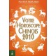 Votre Horoscope Chinois 2010 - Nguyen Ngoc-rao