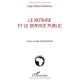 Le Notaire Et Le Service Public - Hygin Didace Amboulou