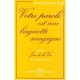 Votre Parole Est Une Baguette Magique , Feu De La Vie Et Comment Le Jouer - Florence Scovel Shinn