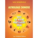 Votre Signe D'amour En Astrologie Chinoise - Neil Somerville