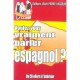 Voulez-vous Vraiment Parler Espagnol? - Jean-pierre Vasseur
