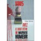 Vous Avez Le Droit D'etre De Mauvaise Humeur Mais Prevenez Les Autres ! - Celine Robinet