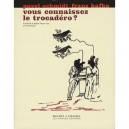 Vous Connaissez Le Trocadero ? - Pavel Schmidt