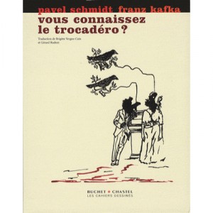 Vous Connaissez Le Trocadero ? - Pavel Schmidt