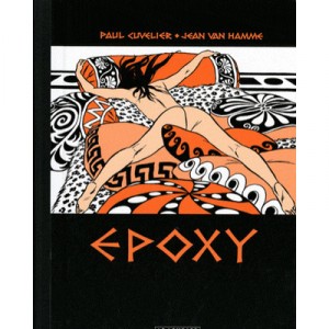 Epoxy - Jean Van Hamme , Paul Cuvelier