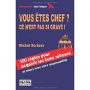 Vous Etes Chef ? Ce N'est Pas Si Grave ! - Michel Soriano