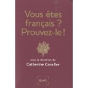 Vous Etes Francais ? Prouvez-le ! - Catherine Coroller