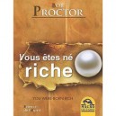 Vous Etes Ne Riche - Bob Proctor