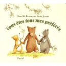 Vous Etes Tous Mes Preferes - Anita Jeram , Sam Mcbratney