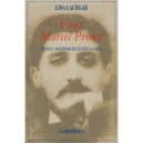 Vous, Marcel Proust , Journal Imaginaire De Celeste Albaret - Lina Lachgar