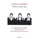 Vous Ne Savez Pas - Andrea Camilleri