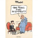 Vous Pensez A Quoi En Ce Moment ? - Rene Petillon